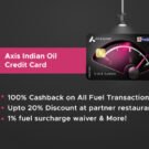 Axis Indian Oil Credit Card