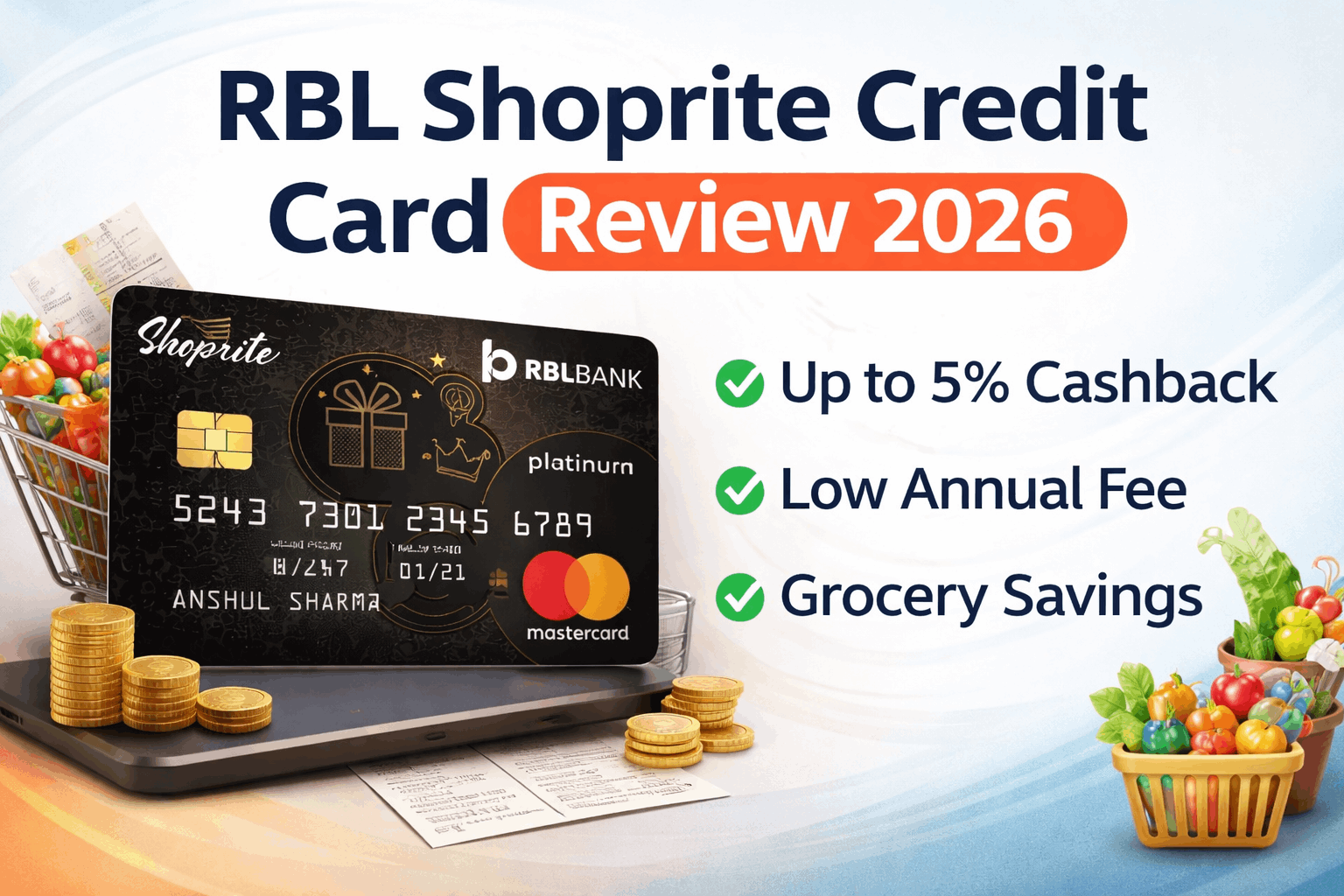 RBL Shoprite Credit Card Review 2026: Cashback, Fees, Benefits Explained